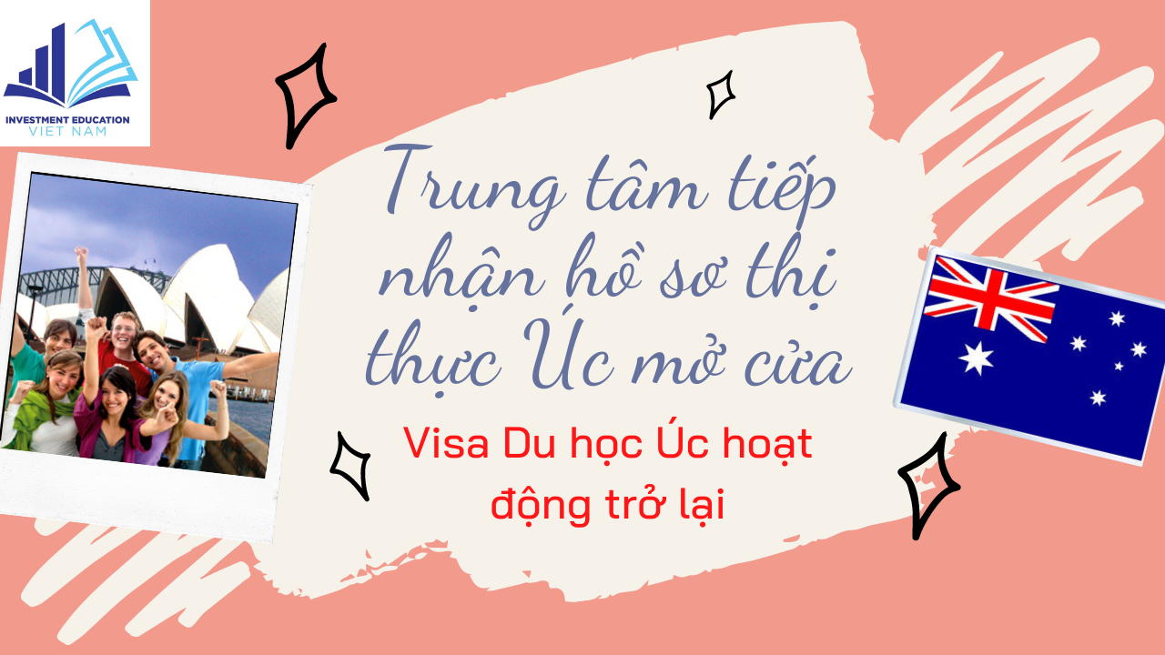 TRUNG TÂM TIẾP NHẬN HỒ SƠ THỊ THỰC ÚC MỞ CỬA